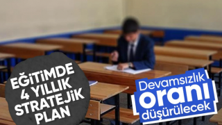 Eğitimde 2024-2028 Stratejik Plan yayınlandı! Öğrencilerin devamsızlık oranı düşürülecek