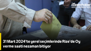 31 Mart 2024'te yerel seçimlerinde Rize'de Oy verme saati nezaman bitiyor