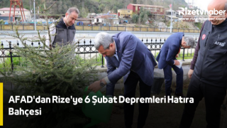 AFAD'dan Rize'ye 6 Şubat Depremleri Hatıra Bahçesi