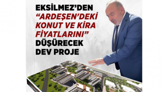 ARDEŞEN'DEKİ KONUT VE KİRA FİYATLARINI DÜŞÜRECEK PROJE