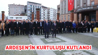 Ardeşen’in kurtuluşu kutlandı