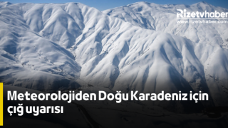 Meteorolojiden Doğu Karadeniz için çığ uyarısı