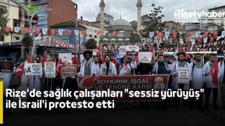 Rize'de sağlık çalışanları "sessiz yürüyüş" ile İsrail'i protesto etti
