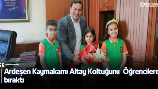 Ardeşen Kaymakamı ALTAY Koltuğu Öğrencilere bıraktı