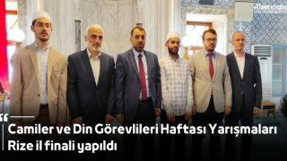 Camiler ve Din Görevlileri Haftası Yarışmaları Rize il finali yapıldı