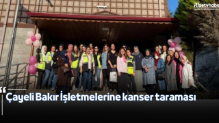 Çayeli Bakır İşletmelerine kanser taraması