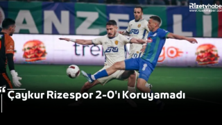 Çaykur Rizespor 2-0'ı Koruyamadı