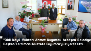 "Didi Köyü Muhtarı Ahmet Kuyumcu Ardeşen Belediye Başkan Yardımcısı Mustafa Kuyumcu'yu ziyaret etti..