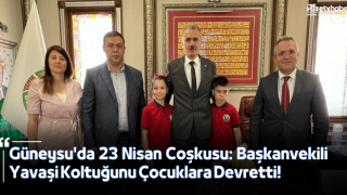 Güneysu'da 23 Nisan Coşkusu: Başkanvekili Yavaşi Koltuğunu Çocuklara Devretti!