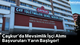 Mevsimlik İşçi Alımı Başvuruları Yarın Başlıyor!