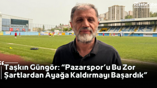 Taşkın Güngör: “Pazarspor’u Bu Zor Şartlardan Ayağa Kaldırmayı Başardık”