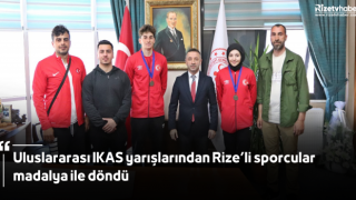 Uluslararası IKAS yarışlarından Rize’li sporcular madalya ile döndü