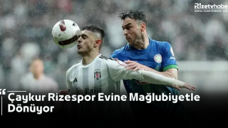 Çaykur Rizespor Evine Mağlubiyetle Dönüyor