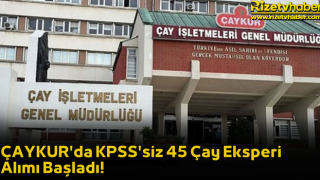 ÇAYKUR'da KPSS'siz 45 Çay Eksperi Alımı Başladı!