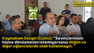 Kaymakam Sezgin Üçüncü: “Sevinçlerinizin hüzne dönüşmesini istemiyorsanız düğün ve diğer eğlencelerde silah kullanmayın. “