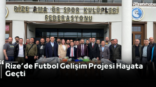 Rize’de Futbol Gelişim Projesi Hayata Geçti