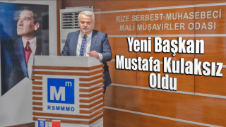 Rize SMMM Odasın'da Yeni Başkan Mustafa Kulaksız