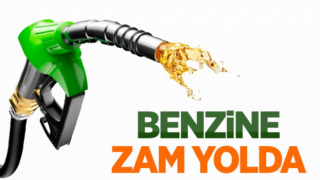 Benzine zam yolda Tabelalar Değişecek...