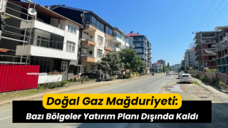 Doğal Gaz Mağduriyeti: Bazı Bölgeler Yatırım Planı Dışında Kaldı